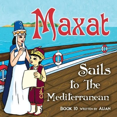 Maxat sails to the Mediterranean 1