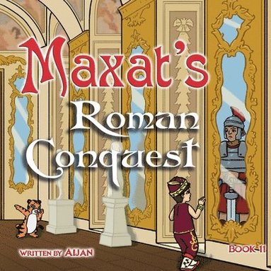 bokomslag Maxat's Roman Conquest