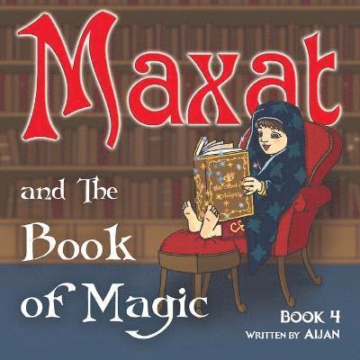 Maxat and the Book of Magic 1