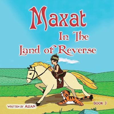 Aijan - Maxat in the Land of Reverse, Häftad