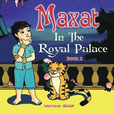 Maxat in the Royal Palace 1