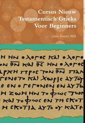 Cursus Nieuw Testamentisch Grieks Voor Beginners 1