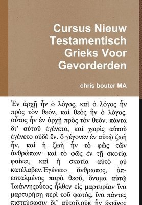 MA chris bouter - Cursus Nieuw Testamentisch Grieks Voor Gevorderden, Inbunden