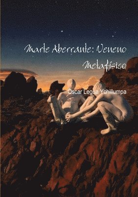 Marte Aberrante: Veneno Metafisico 1