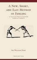 William Hope, Andy Taylor - New, Short, and Easy Method of Fencing, Inbunden. Tillgänglighet: Lägg i varukorg