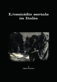 bokomslag L'Omicidio Seriale in Italia