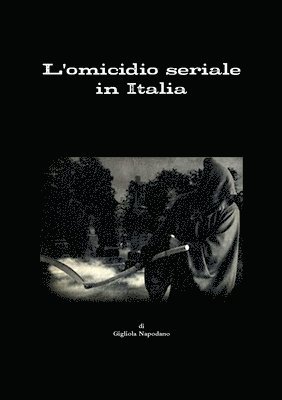 L'Omicidio Seriale in Italia 1