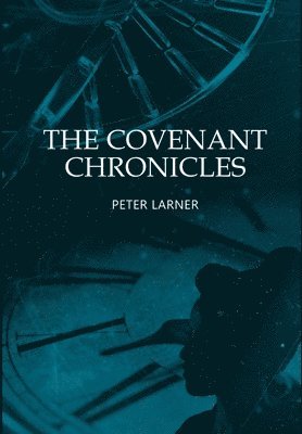 bokomslag The Covenant Chronicles