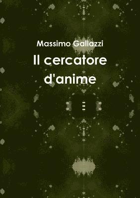 Il Cercatore D'anime 1