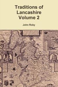 bokomslag Traditions of Lancashire Volume 2