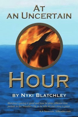 Nyki Blatchley - At An Uncertain Hour, Häftad