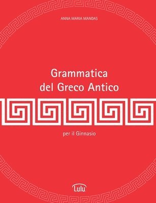 bokomslag Grammatica del Greco Antico