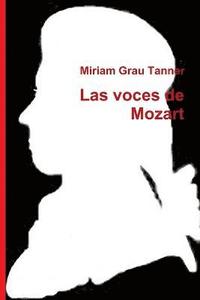 bokomslag Las voces de Mozart