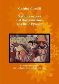 bokomslag Scrittrici in posa dal Romanticismo alla Belle Epoque Edizione economica con le illustrazioni in bianco e nero