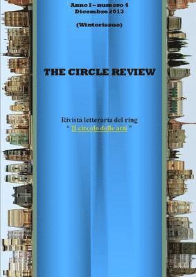 bokomslag The Circle review - numero 4 (Dicembre 2013) Winter issue