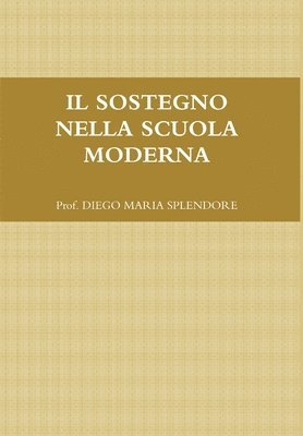 bokomslag IL Sostegno Nella Scuola Moderna