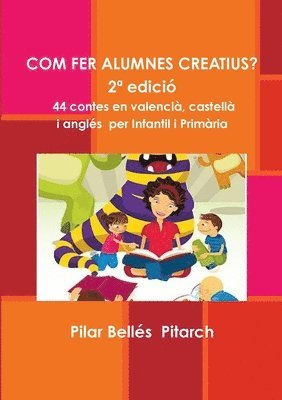 COM FER ALUMNES CREATIUS? (2* edicion)