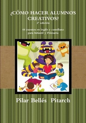 'COMO HACER ALUMNOS CREATIVOS? (2* edicion)