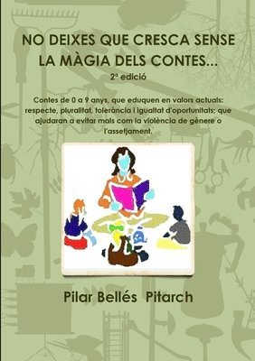 bokomslag "No deixes que cresca sense la magia dels contes..."