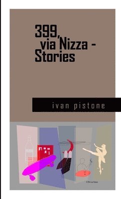 bokomslag 399, via Nizza - Stories