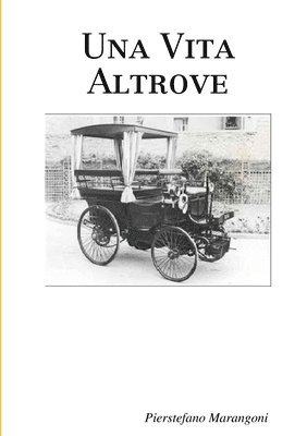 Una Vita Altrove 1