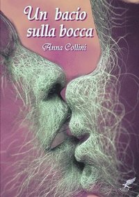 bokomslag Un Bacio Sulla Bocca