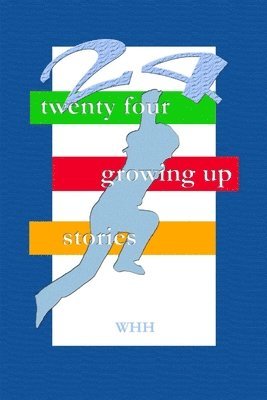 24 Growing up Stories 1