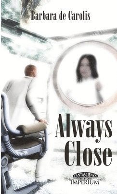 Always Close 1