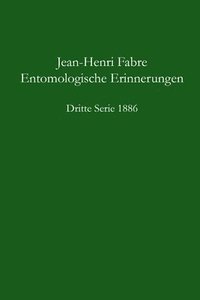 bokomslag Entomologische Erinnerungen - 3.Serie 1886