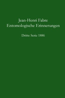 bokomslag Entomologische Erinnerungen - 3.Serie 1886