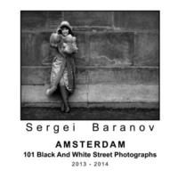bokomslag Amsterdam 101 Black And White Street Photographs