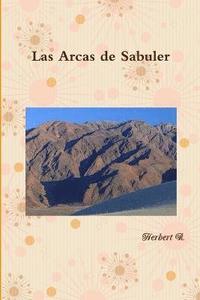 bokomslag Las Arcas de Sabuler