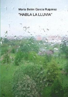 bokomslag "Habla La Lluvia"
