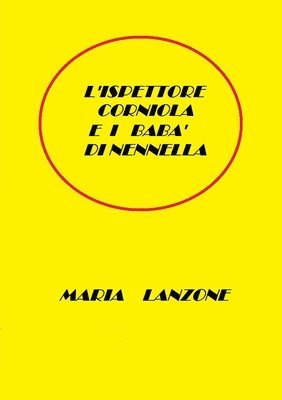 Maria Lanzone - L'Ispettore Corniola e i baba di Nennella, Häftad