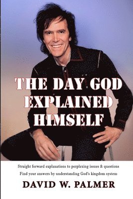 bokomslag The Day God Explained Himself