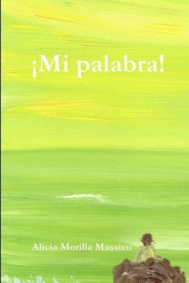 bokomslag ¡Mi palabra!
