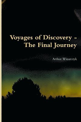 bokomslag Voyages of Discovery - The Final Journey