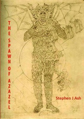 Stephen J Ash - Spawn of Azazel, Häftad