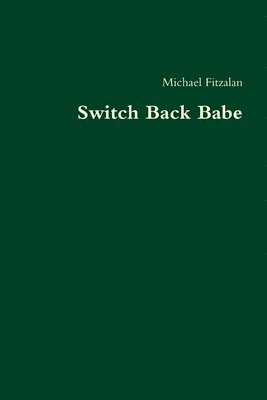 bokomslag Switch Back Babe