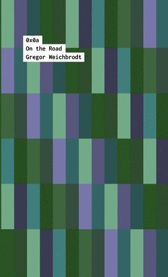 Gregor Weichbrodt - On the Road, Häftad