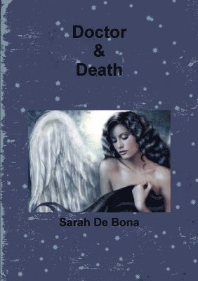 Sarah De Bona - Doctor & Death, Häftad