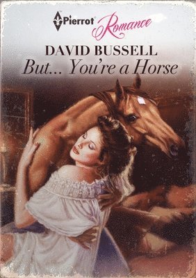 But... You're a Horse 1