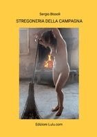 Sergio Bissoli - Stregoneria della campagna, Häftad. Tillgänglighet: Lägg i varukorg