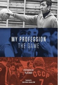 bokomslag My Profession - The Game