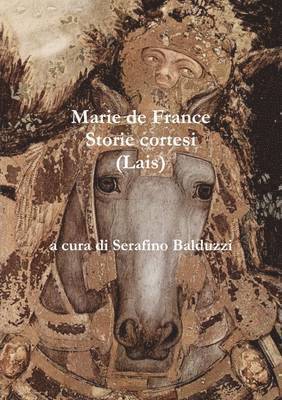 Marie De France - Storie Cortesi (Lais), Häftad