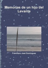 bokomslag Memorias de un hijo del Levante