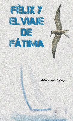 bokomslag Félix y el viaje de Fátima