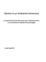 Luigi Agostini - Sentire in un Ambiente Immersivo, Inbunden. Tillgänglighet: Lägg i varukorg