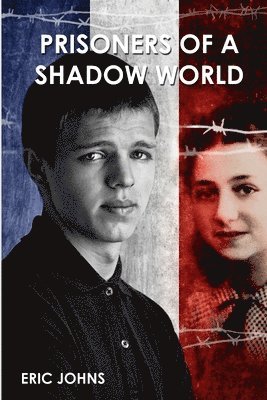 Eric Johns - Prisoners of A Shadow World, Häftad