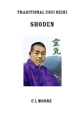 Traditional Usui Reiki - Shoden